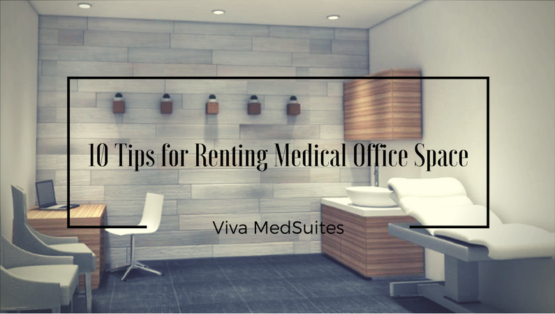 ten tips for renting medical office in az