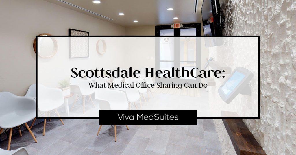 Scottsdale Healthcare Check Out Our Medical Office space for Rent