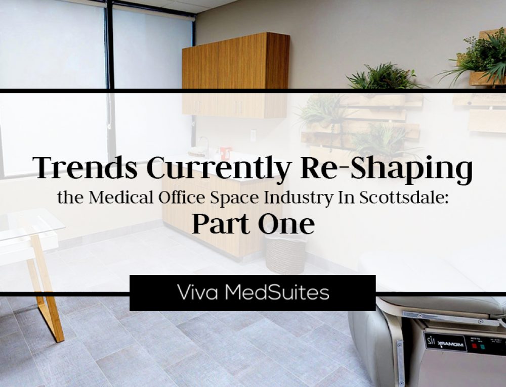 10 Tips for Renting Medical Office Space in Scottsdale Viva MedSuites