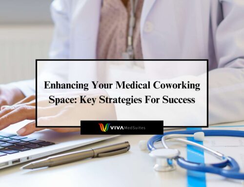 Enhancing Your Medical Coworking Space: Key Strategies For Success